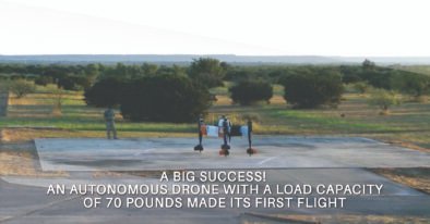 A big success! An autonomous drone with a load capacity of 70 pounds made its first flight